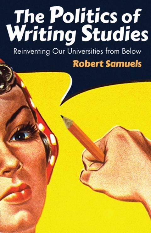 Cover image for book Politics of Writing Studies