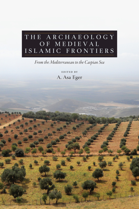 Cover image for book Archaeology of Medieval Islamic Frontiers