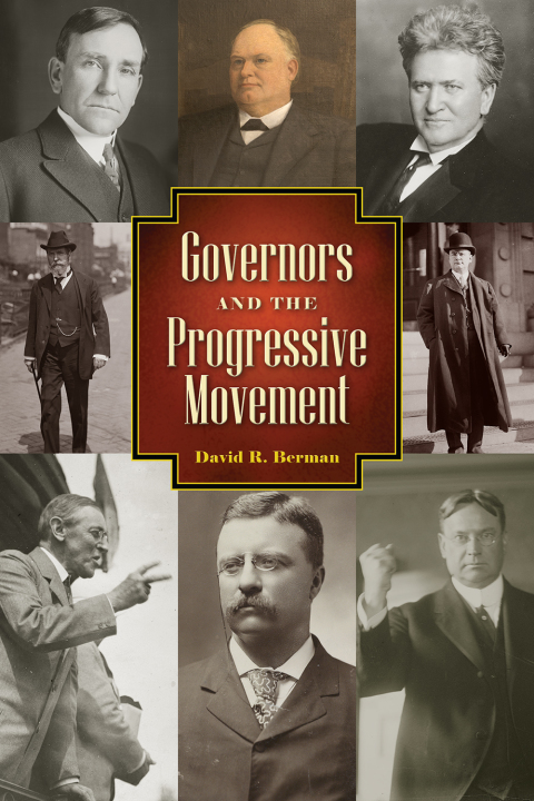 Cover image for book Governors and the Progressive Movement