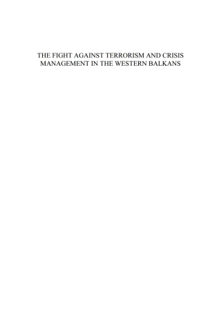The Fight Against Terrorism and Crisis Management in the Western Balkans