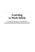 Learning to Work Safely: A Guide for Managers and Educators - Lewko, John; Volpe, Richard