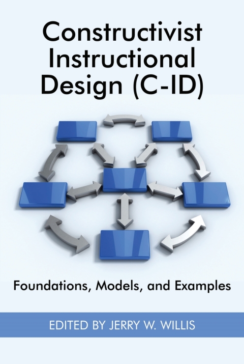 Cover image for book Constructivist Instructional Design (C-Id) Foundations, Models, and Examples
