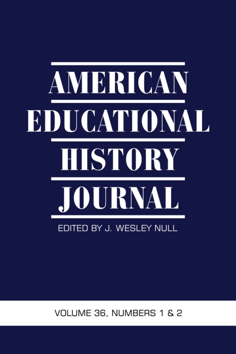 Cover image for book American Educational History Journal Vol 36 Issue 1 & 2