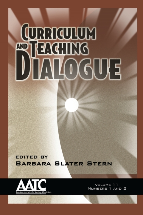 Cover image for book Curriculum and Teaching Dialogue Vol 11 Issues 1 & 2