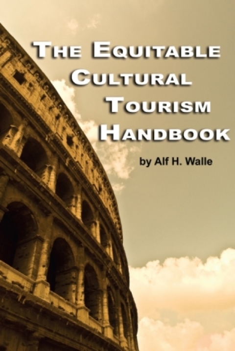 Cover image for book The Equitable Cultural Tourism Handbook