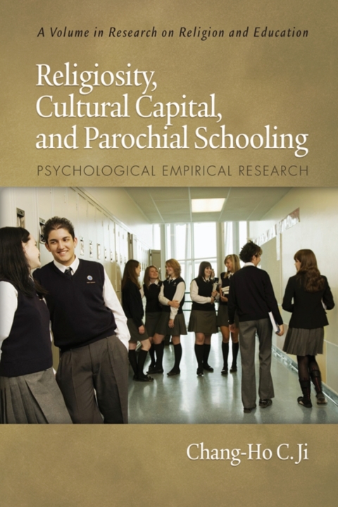 Cover image for book Religiosity, Cultural Capital, and Parochial Schooling