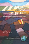 Critical Global Perspectives: Rethinking Knowledge about Global Societies - Binaya Subedi