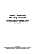 Nordic Childhoods and Early Education: Philosophy, Research, Policy and Practice in Denmark, Finland, Iceland, Norway, and Sweden - Einarsdottir, Johanna; Wagner, John A.