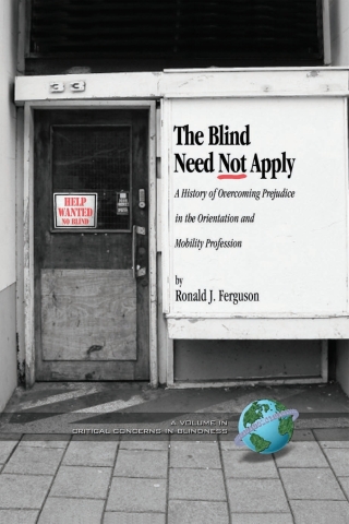 The Blind Need Not Apply