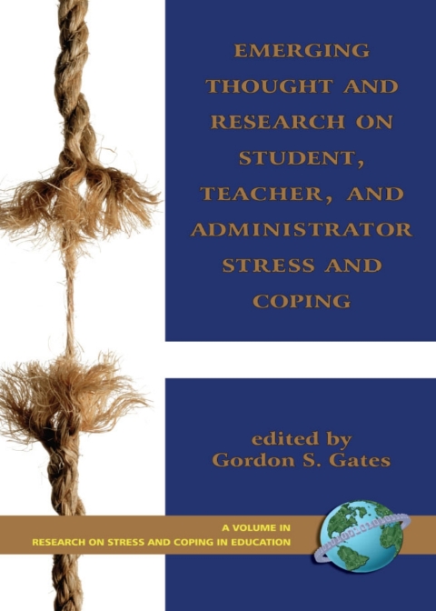 Cover image for book Emerging Thought and Research on Student, Teacher, and Administrator Stress and Coping