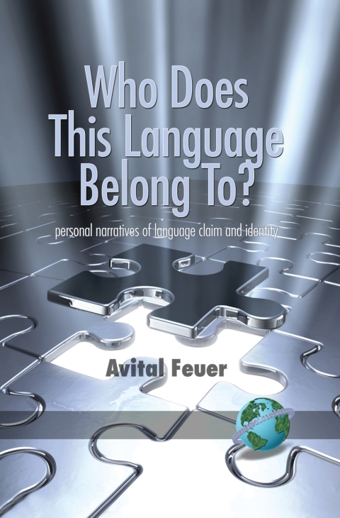 Cover image for book Who Does This Language Belong To? Personal Narratives of Language Claim and Identity