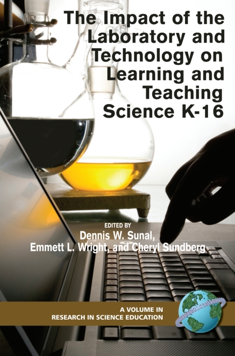Cover image for book The Impact of the Laboratory and Technology on Learning and Teaching Science K-16