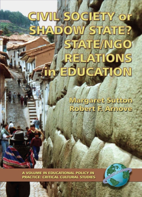 Cover image for book Civil Society or Shadow State? State/Ngo Relations in Education