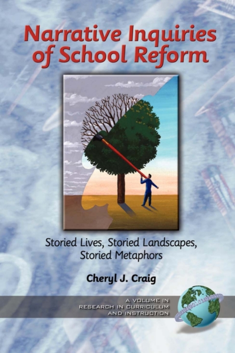 Cover image for book Narrative Inquiries of School Reform