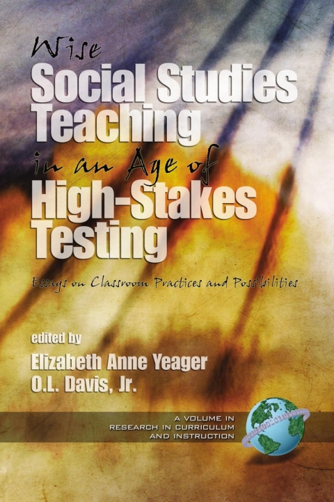 Cover image for book Wise Social Studies in an Age of High-Stakes Testing
