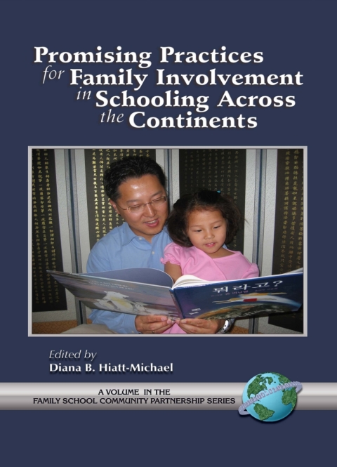 Cover image for book Promising Practices for Family Involvement in Schooling Across the Continents