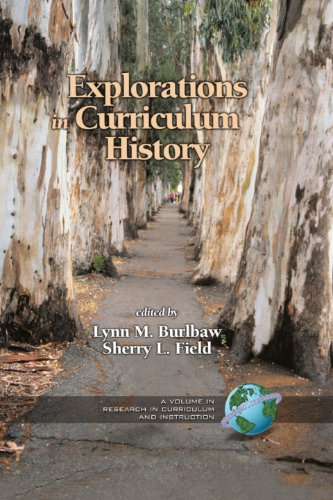 Cover image for book Explorations in Curriculum History