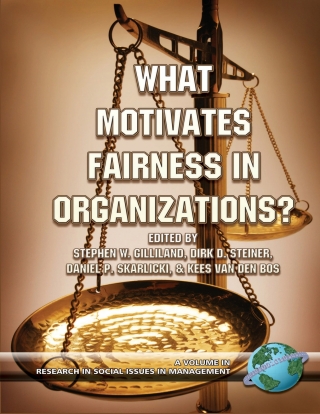 What Motivates Fairness in Organizations