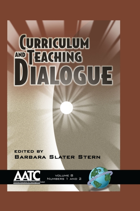 Cover image for book Curriculum and Teaching Dialogue Vol 8 1 & 2
