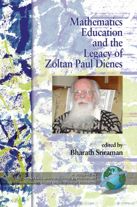 Cover image for book Mathematics Education and the Legacy of Zoltan Paul Dienes