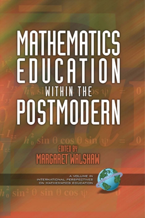 Cover image for book Mathematics Education Within the Postmodern