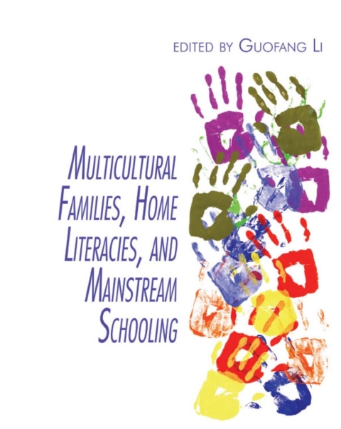 Cover image for book Multicultural Families, Home Literacies, and Mainstream Schooling