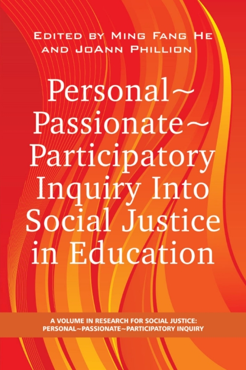 Cover image for book Personal Passionate Participatory Inquiry Into Social Justice in Education