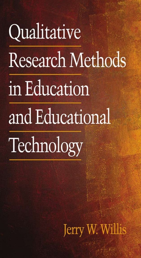 Cover image for book Qualitative Research Methods in Education and Educational Technology