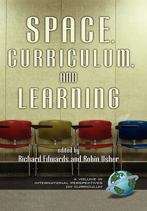Cover image for book Space, Curriculum, and Learning