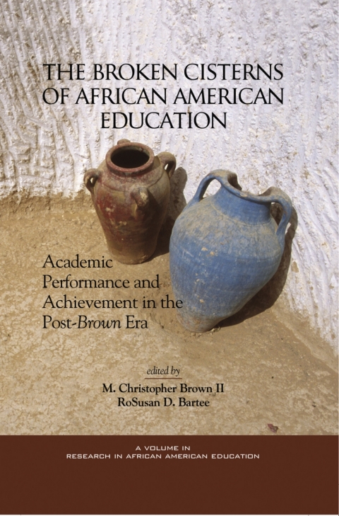 Cover image for book The Broken Cisterns of African American Education