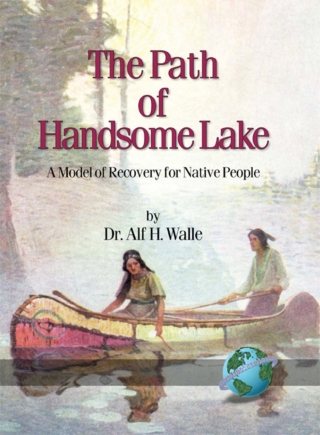 The Path of Handsome Lake