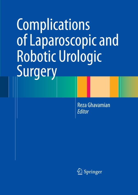 Cover image for book Complications of Laparoscopic and Robotic Urologic Surgery