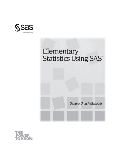 Elementary Statistics Using SAS 