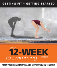 Cover image: Your 12 Week Guide to Swimming 9781780092355