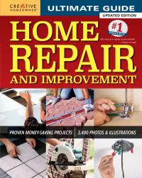 Cover image: Ultimate Guide to Home Repair and Improvement, Updated Edition 9781580117838