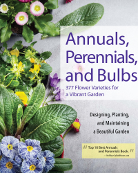 صورة الغلاف: Annuals, Perennials, and Bulbs 9781580118156