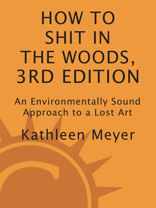 How to Shit in the Woods, 3rd Edition