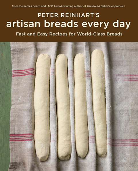 Cover image for book Peter Reinhart's Artisan Breads Every Day