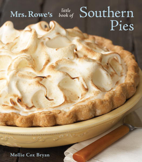 Cover image for book Mrs. Rowe's Little Book of Southern Pies