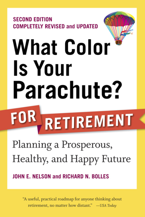Cover image for book What Color Is Your Parachute? for Retirement, Second Edition