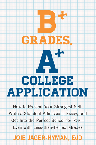 B+ Grades, A+ College Application