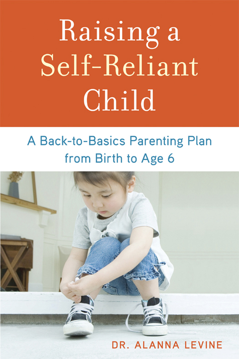 Cover image for book Raising a Self-Reliant Child