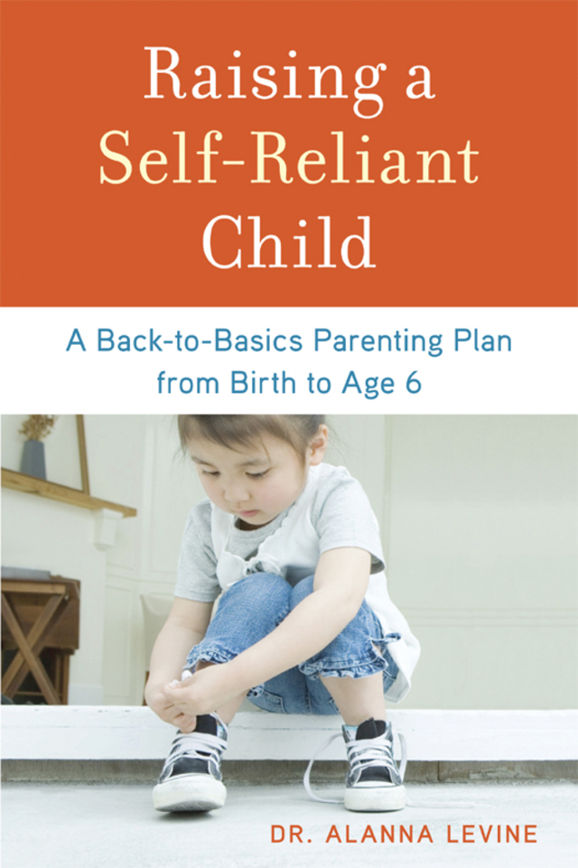 Raising a Self-Reliant Child