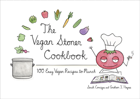 Cover image for book The Vegan Stoner Cookbook