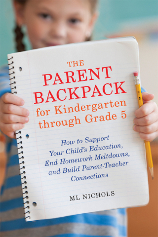 The Parent Backpack for Kindergarten through Grade 5