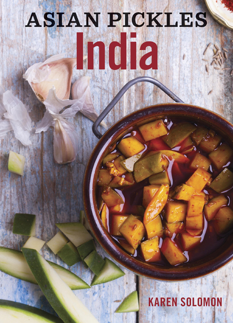 Cover image for book Asian Pickles: India