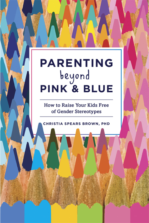 Cover image for book Parenting Beyond Pink & Blue