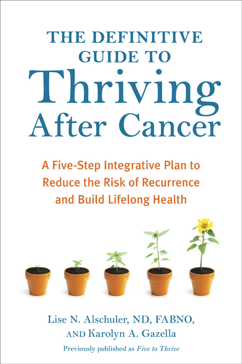 Cover image for book The Definitive Guide to Thriving After Cancer