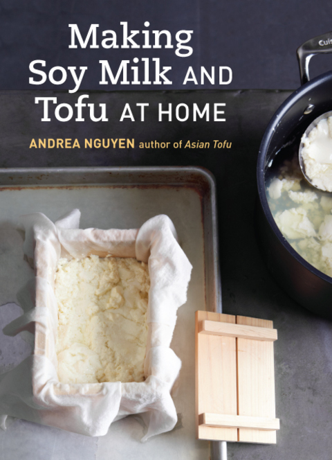 Cover image for book Making Soy Milk and Tofu at Home