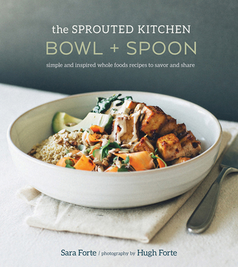 Cover image for book The Sprouted Kitchen Bowl and Spoon